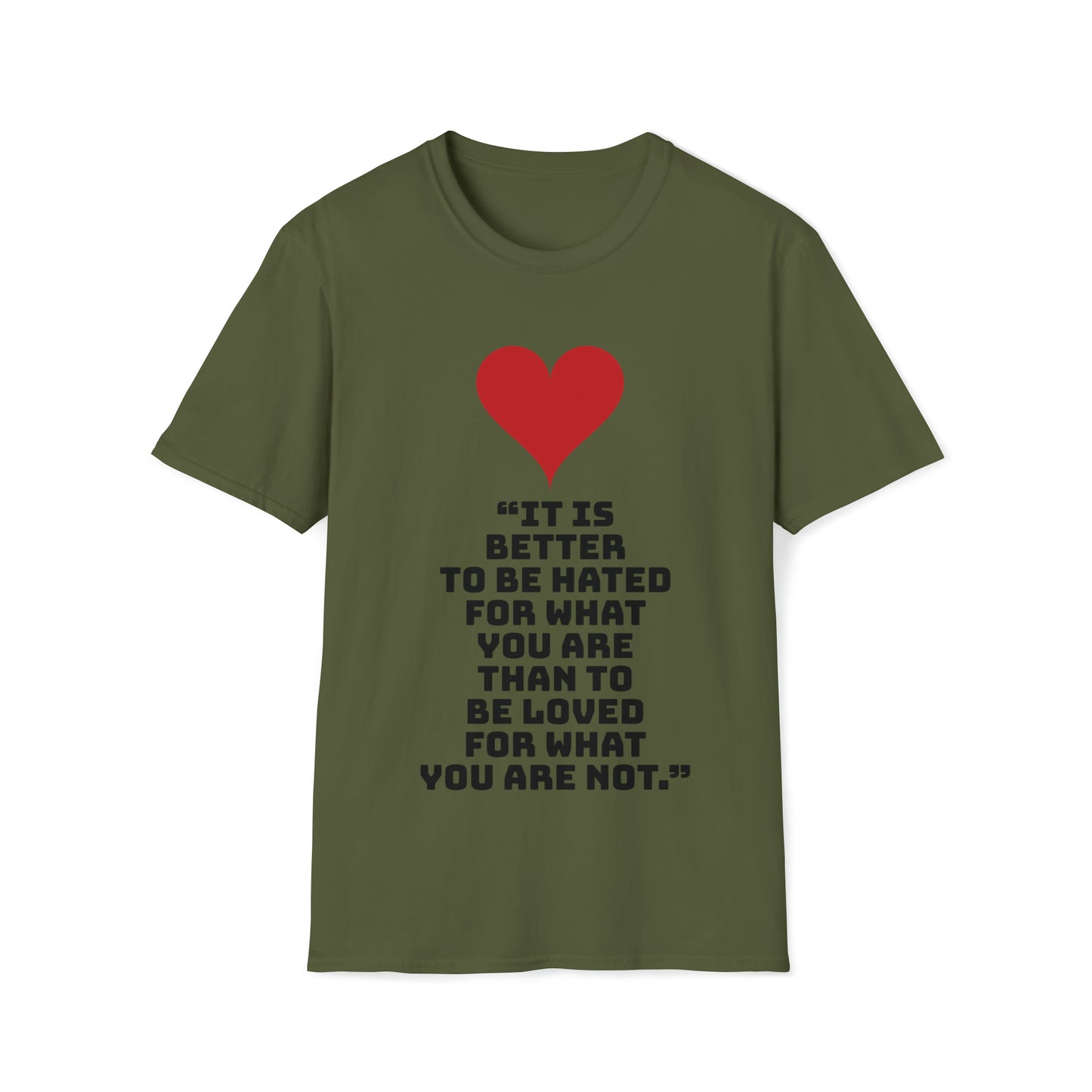 Hated or Loved T-Shirt