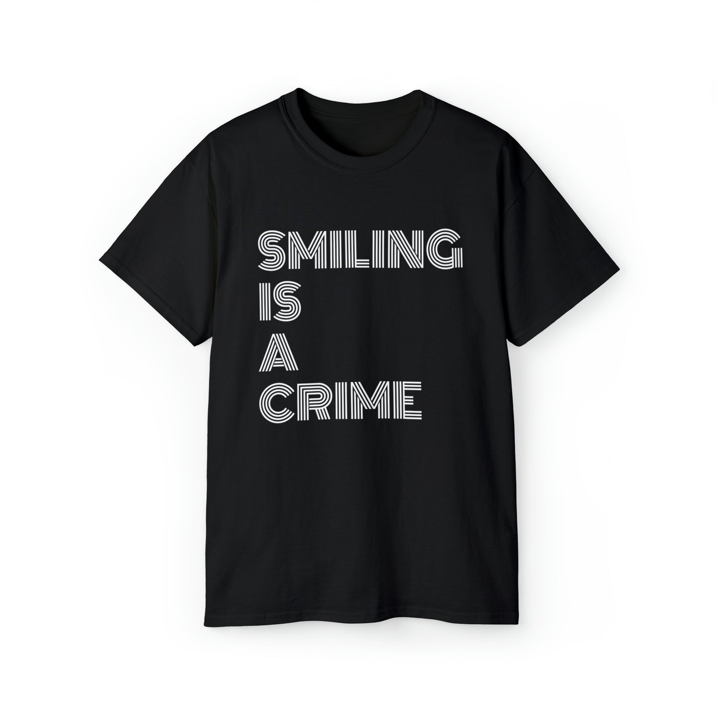 Smiling is a crime tshirt